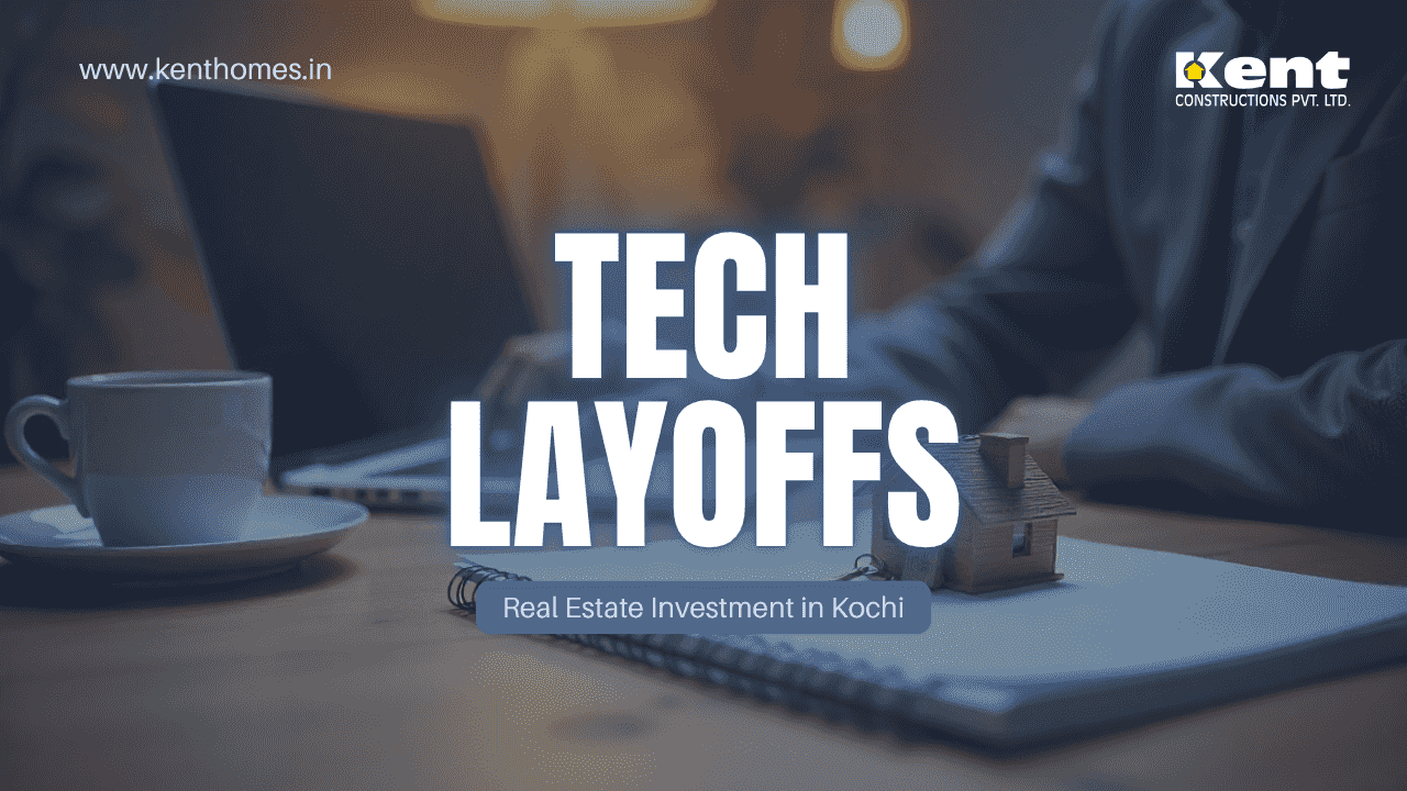 Real Estate Investment in Kochi Unshaken by Tech Layoffs