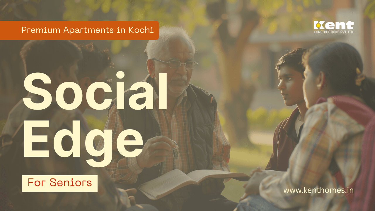 The Social Edge of Premium Apartments in Kochi for Seniors