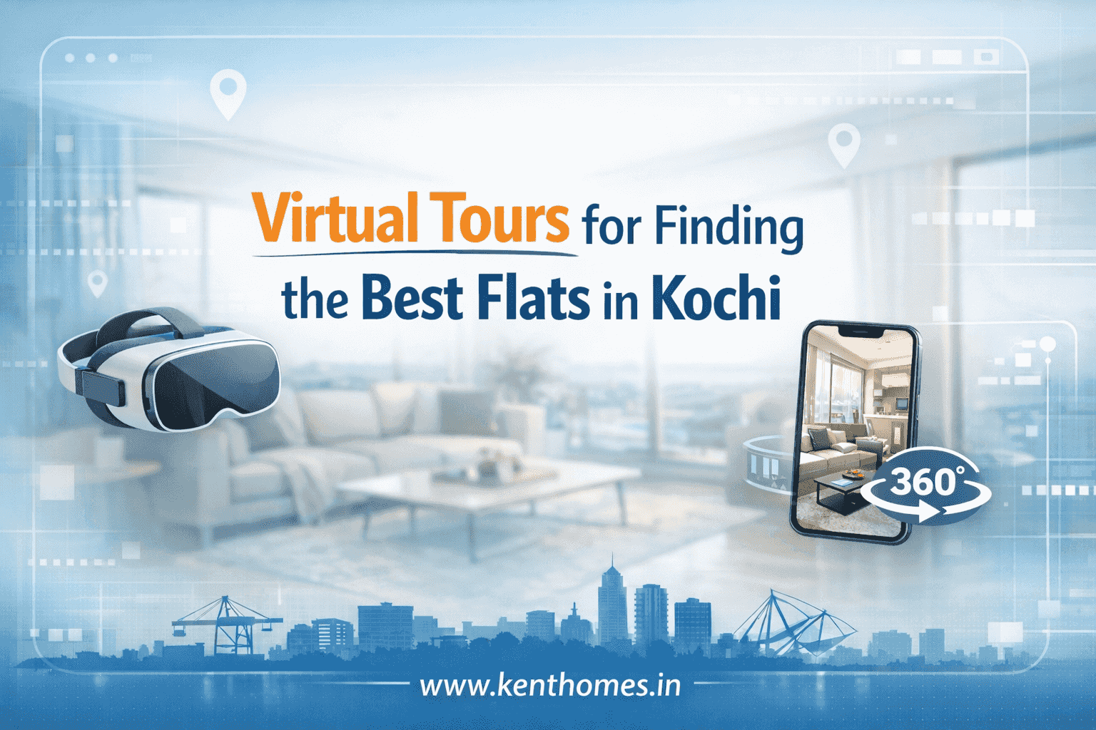 Virtual Tours for Finding the Best Flats in Kochi
